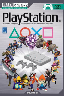 Dossiê OLD!Gamer Volume 03: PlayStation